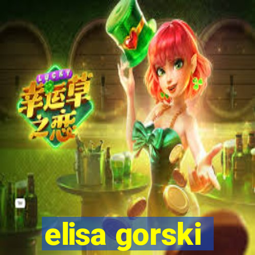 elisa gorski